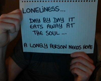 A Lonely Person Needs Hope